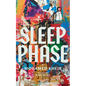Sleep Phase - Paperback