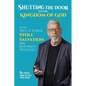 Shutting the Door to the Kingdom of God: How Watch Tower Stole Salvation from Jehovah's Witnesses - Paperback