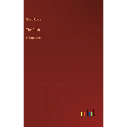 The Elixir: in large print - Hardcover