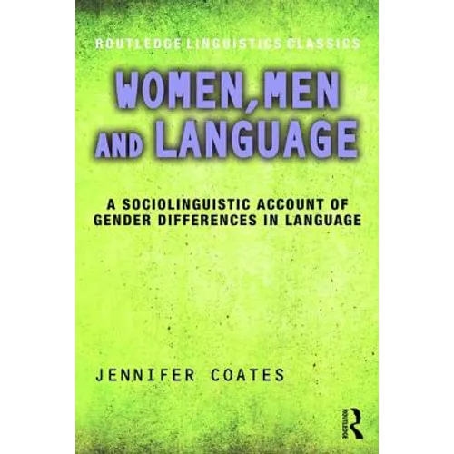 Women, Men and Language: A Sociolinguistic Account of Gender Differences in Language - Paperback