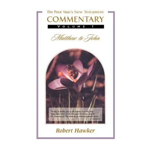 New Testament Commentary Volume One: Matthew-John - Hardcover