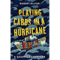 Playing Cards in a Hurricane: A sailing adventure - Paperback
