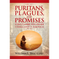 Puritans, Plagues, and Promises: Cole, Clarke, and Collier in England to America - Hardcover
