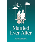 Married Ever After - Paperback