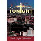 Las Vegas Tonight: From "Sin City" to Vegas Saints - Paperback