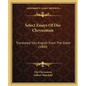Select Essays Of Dio Chrysostom: Translated Into English From The Greek (1800) - Paperback