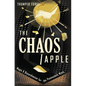 The Chaos Apple: Magic & Discordianism for the Postmodern Witch - Paperback