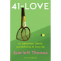 41-Love: A Memoir - Hardcover