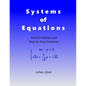 Systems of Equations: Word Problems and Step-by-Step Solutions - Paperback