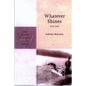 Whatever Shines: Prose Poems - Paperback