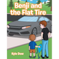 Benji and the Flat Tire - Hardcover