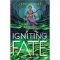 Igniting Fate - Hardcover