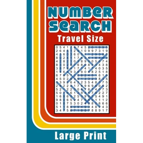 Number Search Travel Size: Large Print Puzzle Book - Paperback