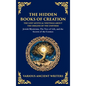 The Hidden Books of Creation - The Lost Mystical Writings About the Origins of the Universe: Jewish Mysticism, The Tree of Life, and the Secrets of th - Hardcover