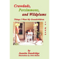 Crawdads, Persimmons, and Wildplums: Things I Want My Grandchildren to Know - Paperback