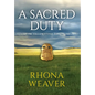 A Sacred Duty - Hardcover