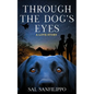 Through the Dog's Eyes: A Love Story - Paperback