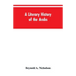 A Literary History of the Arabs - Paperback