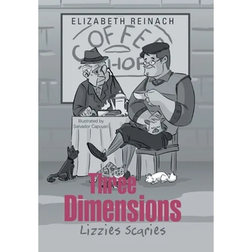 Three Dimensions: Lizzies Scaries - Hardcover