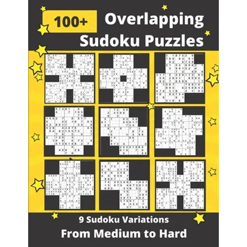 Overlapping Sudoku Puzzles Medium to Hard: 9 Different Multi-Sudoku Variants - Paperback
