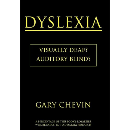 Dyslexia: Visually Deaf? Auditory Blind? - Hardcover