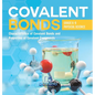 Covalent Bonds Characteristics of Covalent Bonds and Properties of Covalent Compounds Grade 6-8 Physical Science - Hardcover
