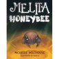 Melita Honeybee - Paperback
