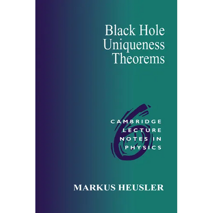 Black Hole Uniqueness Theorems - Paperback