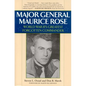 Major General Maurice Rose: World War II's Greatest Forgotten Commander - Paperback