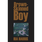 Brown-Skinned Boy - Hardcover