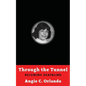 Through the Tunnel: Becoming DeafBlind - Paperback