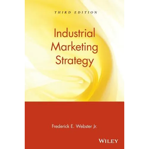 Industrial Marketing Strategy - Paperback