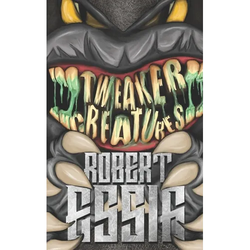 Tweaker Creatures - Paperback