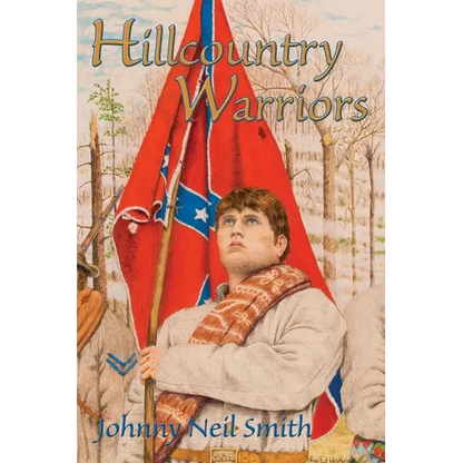 Hillcountry Warriors: A Civil War Novel - Paperback