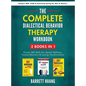 The Complete Dialectal Behavior Therapy Workbook: 3-Books-In-1: Proven DBT Skills For Mental Wellness, Trauma Recovery & Lasting Transformation Conque - Hardcover