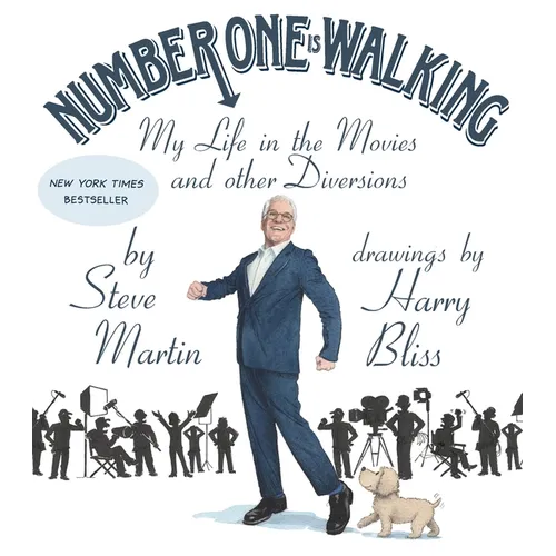 Number One Is Walking: My Life in the Movies and Other Diversions - Hardcover