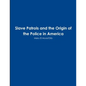 Slave Patrols and the Orign of the Police in America - Paperback