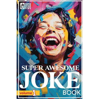 Super Awesome Joke Book Vol.1: Hilarious jokes for kids ages 5-11 - Paperback