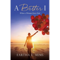 A Better I: When a Woman Loves God - Paperback