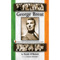 George Brent - Ireland's Gift to Hollywood and its Leading Ladies (hardback) - Hardcover