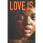 Love Is What You Make It - Paperback