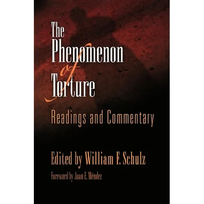The Phenomenon of Torture: Readings and Commentary - Paperback