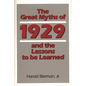 The Great Myths of 1929 and the Lessons to Be Learned - Hardcover