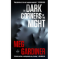 The Dark Corners of the Night - Hardcover