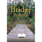 A Bridge Between - Paperback