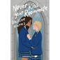 Never Kiss Your Roommate - Paperback