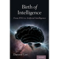 Birth of Intelligence C - Hardcover
