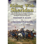 Riding With Sheridan: the Recollections of a Young Cavalryman of the 1st Massachusetts Cavalry Volunteers During the American Civil War by Stanton P. - Paperback