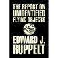 The Report on Unidentified Flying Objects by Edward J. Ruppelt, UFOs & Extraterrestrials, Social Science, Conspiracy Theories, Political Science, Poli - Hardcover
