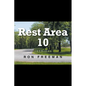 Rest Area 10 - Paperback
